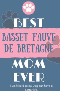 Best Bavarian Mountain Hound Mom Ever Notebook Gift