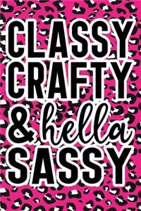 Classy Crafty & Hella Sassy