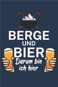 Berge und Bier darum bin ich hier