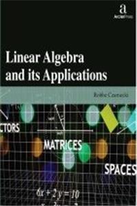 LINEAR ALGEBRA AND ITS APPLICATIONS