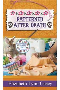 Patterned After Death