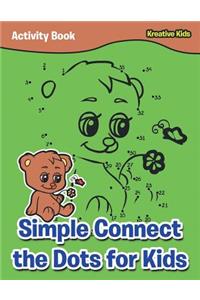 Simple Connect the Dots for Kids Activity Book