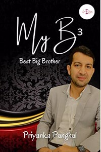 My B3 - Best Big Brother / à¤®à¤¾à¤ˆ à¤¬à¥€à¥© à¤¬à¥‡à¤¸à¥�à¤Ÿ à¤¬à¤¿à¤— à¤¬à¥�à¤°à¤¦à¤°