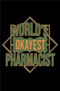 World's okayest pharmacist
