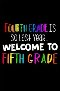 Fourth Grade Is So Last Year Welcome To Fifth Grade