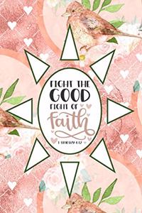 Fight The Good Fight Of Faith - 1 Timothy 6