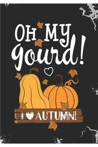 oh my gourd I love autumn