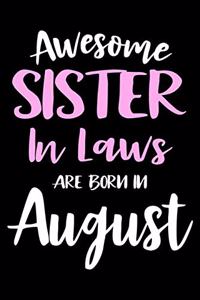 Awesome Sister In Laws Are Born In August