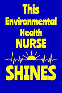 This Environmental Health Nurse Shines