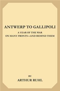 Antwerp to Gallipoli