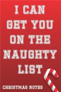 I Can Get You on The Naughty List Christmas Notes