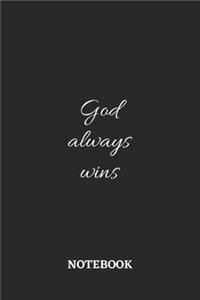 God always Wins Notebook