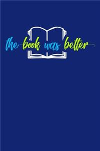 The Book Was Better