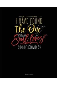 I Have Found The One Whom My Soul Loves