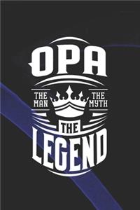 Opa The Man The Myth The Legent