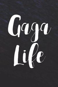 Gaga Life