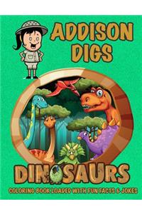 Addison Digs Dinosaurs Coloring Book Loaded With Fun Facts & Jokes