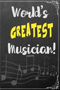 World's Greatest Musician: Composition Book Wide Ruled Journal Paper 6 X 9, Black Chalkboard for Office Home Student Teacher