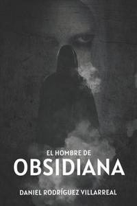 El Hombre de Obsidiana