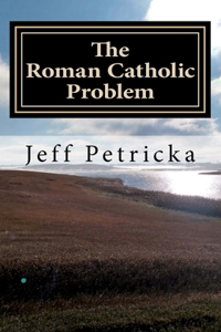 Roman Catholic Problem