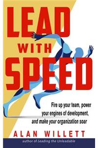 Lead with Speed