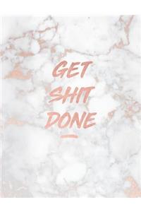 Get Shit Done