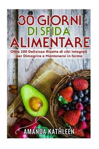 30 Giorni Whole Food Challenge