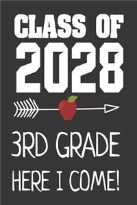Class Of 2028 3rd Grade Here I Come!