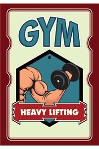 Daily Gym training notebook - Heavy lifting