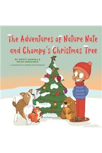 Adventures of Nature Nate and Chompy's Christmas Tree