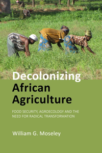 Decolonizing African Agriculture