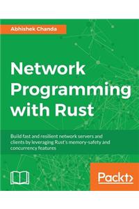 Network Programming with Rust