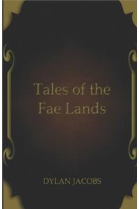 Tales of the Fae Lands
