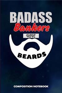 Badass Bankers Have Beards