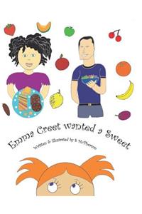 Emma Creet Wanted a Sweet