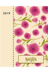 Kayla 2019: Personalized Weekly Planner Including Monthly View 12 Months January to December Fanciful Pink Roses Design on Cream