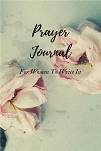 Prayer Journal for Women to Write in