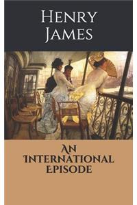 An International Episode