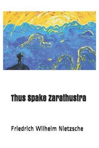 Thus Spake Zarathustra
