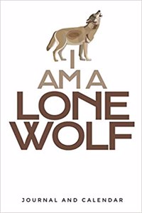 I Am a Lone Wolf