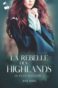 Rebelle des Highlands
