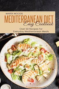 Mediterranean Diet Easy Cookbook