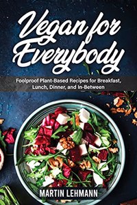 Vegan for Everybody