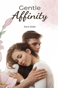 Gentle Affinity
