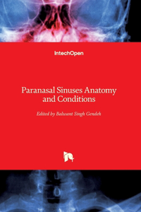 Paranasal Sinuses Anatomy and Conditions