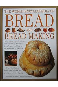 World Encyclopedia of Bread and Breadmaking