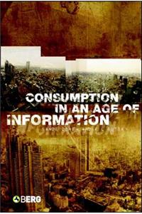 Consumption in an Age of Information