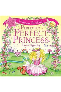 Perfectly Perfect Princess