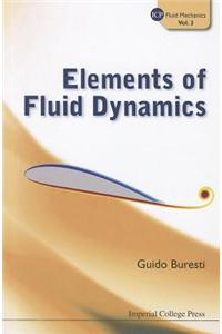 Elements of Fluid Dynamics
