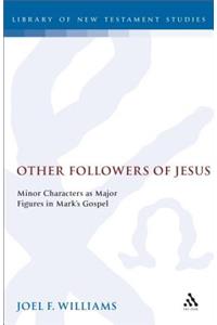 Other Followers of Jesus